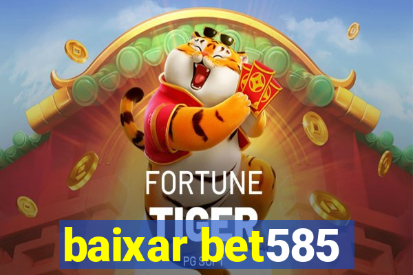 baixar bet585